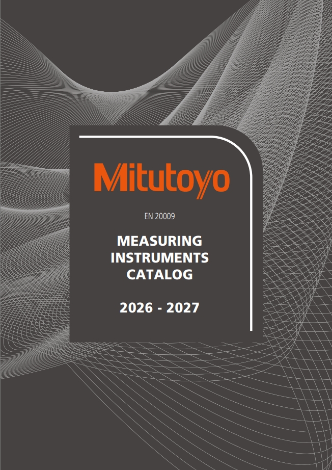 MITUTOYO-EN-20009 | MEASURING INSTRUMENTS CATALOG 2026 - 2027
